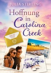 Hoffnung in Carolina Creek Stirling, Julia 9783757938611