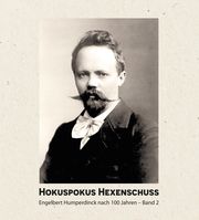 Hokuspokus Hexenschuss 2 Stadtmuseum Siegburg/Christian Ubber/Tim Michalak 9783961361663