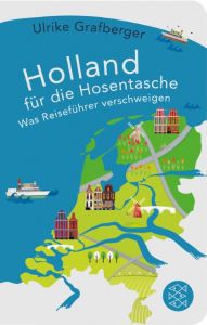 Holland für die Hosentasche Grafberger, Ulrike 9783596521005