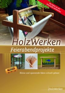 HolzWerken Feierabendprojekte Vincentz Network GmbH & Co KG 9783866305533