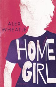 Home Girl Wheatle, Alex 9783956143557