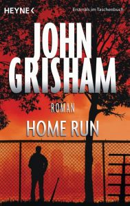 Home Run Grisham, John 9783453416376