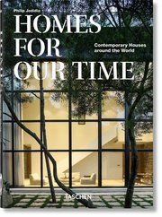 Homes For Our Time. Contemporary Houses around the World. 40th Anniversary Edition Jodidio, Philip 9783836581912