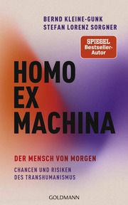 Homo ex machina Kleine-Gunk, Bernd/Sorgner, Stefan Lorenz 9783442316694