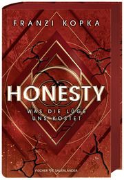 Honesty. Was die Lüge uns kostet Kopka, Franzi 9783737359788