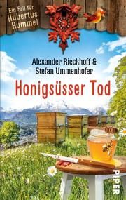 Honigsüßer Tod Rieckhoff, Alexander/Ummenhofer, Stefan 9783492503860