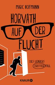 Horvath auf der Flucht Hofmann, Marc 9783426528846