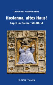 Hosianna, altes Haus! Tacke, Wilhelm 9783837810639