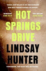 Hot Springs Drive Hunter, Lindsay 9780349130712