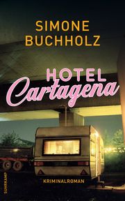 Hotel Cartagena Buchholz, Simone 9783518471548
