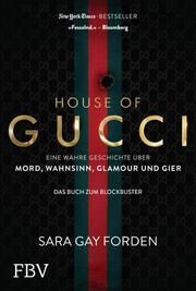 House of Gucci Forden, Sara Gay 9783959726078