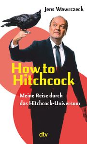 How to Hitchcock Wawrczeck, Jens 9783423352178