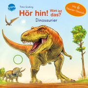 Hör hin! Was ist das? Dinosaurier Müller, Bärbel 9783401718842