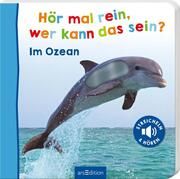 Hör mal rein, wer kann das sein? - Im Ozean  9783845855196