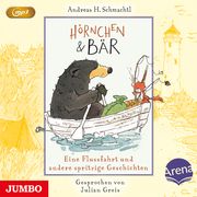 Hörnchen & Bär - Eine Flussfahrt und andere spritzige Geschichten Schmachtl, Andreas 9783833748349
