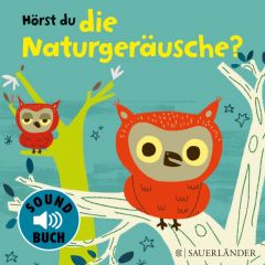 Hörst du die Naturgeräusche? (Soundbuch) Marion Billet 9783737350846