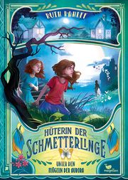 Hüterin der Schmetterlinge - Unter den Flügeln der Aurora Rahlff, Ruth 9783734847325