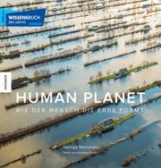 Human Planet Steinmetz, George/Revkin, Andrew 9783957283948