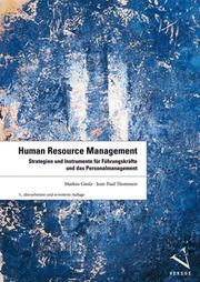 Human Resource Management Gmür, Markus (Prof. Dr.)/Thommen, Jean-Paul (Prof. Dr.) 9783039092840