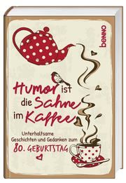 'Humor ist die Sahne im Kaffee' Volker Bauch 9783746253701