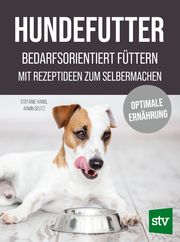 Hundefutter Handl, Stefanie/Deutz, Armin 9783702020378