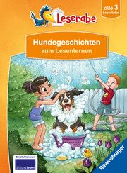 Hundegeschichten zum Lesenlernen - Schritt für Schritt Lesen lernen - Leserabe 1. Klasse - Erstlesebuch alle 3 Stufen - Erstlesebuch für Jungen ab 6 Jahren - Erstlesebuch für Mädchen ab 6 Jahren Allert, Judith/Mayer, Gina/Wich, Henriette 9783473464135