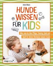 Hundewissen für Kids Moore, Arden 9783747405031