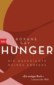 Hunger Gay, Roxane 9783442771417