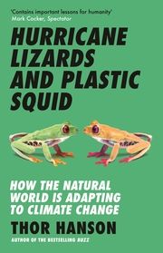 Hurricane Lizards and Plastic Squid Hanson, Thor 9781785789786