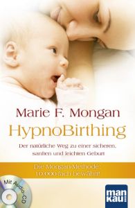 HypnoBirthing Mongan, Marie F 9783938396209