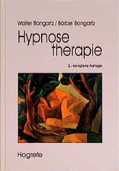 Hypnosetherapie Bongartz, Walter/Bongartz, Bärbel 9783801713218