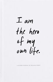 I Am The Hero Of My Own Life Wiest, Brianna 9780996487184