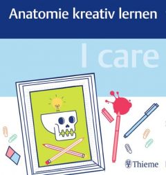 I care - Anatomie kreativ lernen  9783132411708