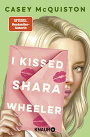 I Kissed Shara Wheeler McQuiston, Casey 9783426529317