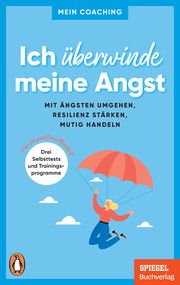 Ich überwinde meine Angst Marianne Wellershoff 9783328109976