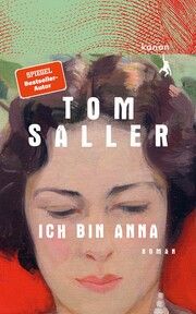 Ich bin Anna Saller, Tom 9783985681037