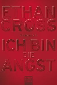 Ich bin die Angst Cross, Ethan 9783404170784