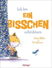 Ich bin ein bisschen schüchtern Böhm, Anna 9783751202824