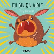 Ich bin ein Wolf Leigh Miller, Kelly 9783987430596