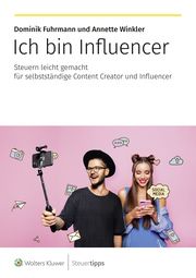 Ich bin Influencer Fuhrmann, Dominik/Winkler, Annette 9783965334076