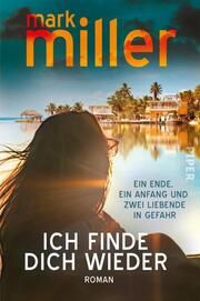 Ich finde dich wieder Miller, Mark 9783492064668