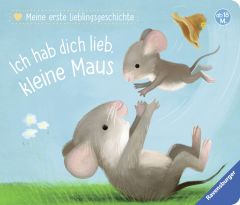 Ich hab dich lieb, kleine Maus Reider, Katja 9783473437559