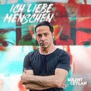 Ich liebe Menschen Ceylan, Bülent 0602458126334