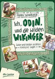 Ich, Odin, und die wilden Wikinger Schwieger, Frank 9783423718851