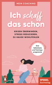 Ich schaff das schon - Marianne Wellershoff 9783328108320