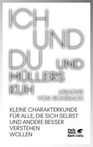 Ich und du und Müllers Kuh Schirach, Ariadne von 9783608961249