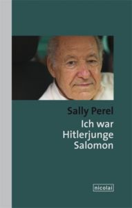 Ich war Hitlerjunge Salomon Perel, Sally 9783875844245