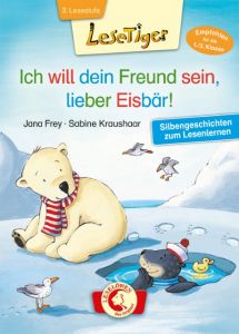 Ich will dein Freund sein, lieber Eisbär! Frey, Jana 9783785583890
