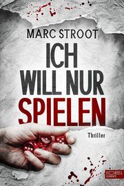 Ich will nur spielen Stroot, Marc 9783962154950