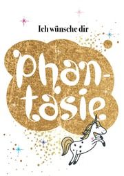 Ich wünsche dir Phantasie Michler, Elli 4260694921845